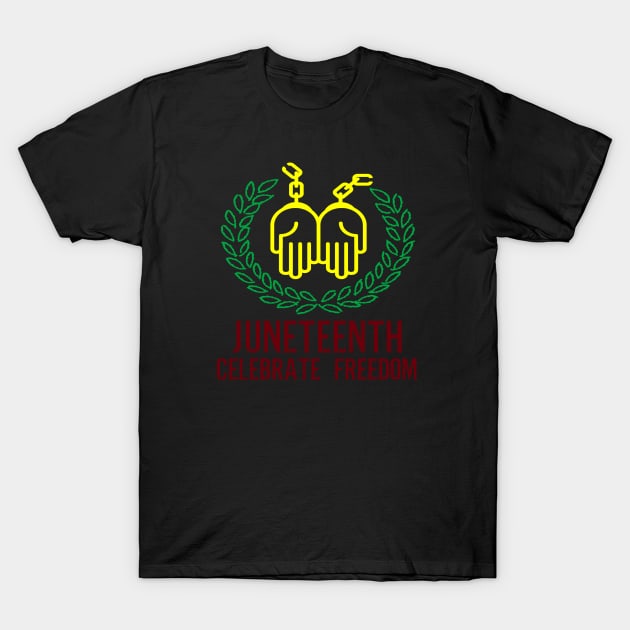 juneteenth celebrate freedom T-Shirt by birdy line